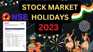 Share Market Holidays in 2023  NSE BSE Holiday List 2023  Stock Market Holidays List  2023 [upl. by Noiramed97]