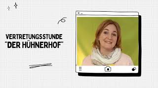 Vertretungsstunde  „Der Hühnerhof“  Geschichte zum Mitsingen [upl. by Adina]