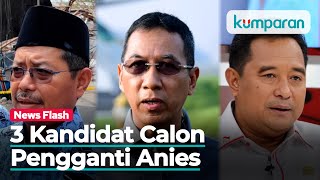 3 Kandidat Pj Gubernur Pengganti Anies Usulan DPRD DKI [upl. by Iew]