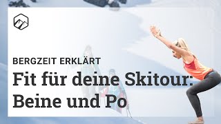 So wirst du fit für deine Skitour Po und Beine Teil 2  Bergzeit [upl. by Tearle]