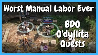 Odyllita Worst Manual Labor Ever  Black Desert Online Quests [upl. by Ahsaet942]