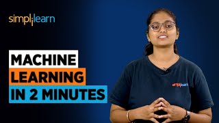 Machine Learning In 2 Minutes  What is Machine Learning  Introduction to ML  Simplilearn [upl. by Pilif852]