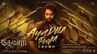 Ayudha Pooja Promo Tamil  Devara  NTR  Saif Ali Khan  Koratala Siva  Anirudh  Sep 27 [upl. by Ateekal]