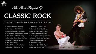 Best Classic Rock Playlist  Top 100 Classic Rock Songs Of All Time [upl. by Schoenburg982]