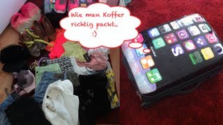 Wie packe ich meinen Koffer richtig [upl. by Kelwen928]