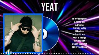 Essential 2024 Songs by Yeat Perfect Mix for Fans of All Ages [upl. by Imefulo]