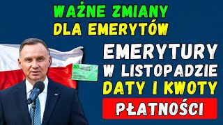 🔴PILNIE Emerytury w Polsce w Listopadzie 2024 roku 👉 daty kwoty i nadchodzące zmiany [upl. by Caldeira]