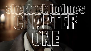 Sherlock Holmes Chapter One Part 13 [upl. by Jehovah]