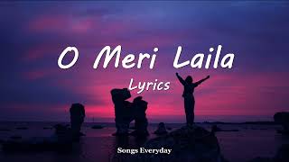 O Meri Laila  Laila Majnu  Atif Aslam amp Jyotica Tangri  Lyrics trending [upl. by Niletac]