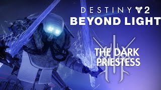 Destiny 2 Beyond Light PC Walkthrough 10  The Dark Priestess [upl. by Aivitnahs]