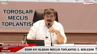 Mersin Toroslar Belediyesi Ekim Ayı 2 Birleşim Meclis Toplantısı nilrtv [upl. by Czarra]