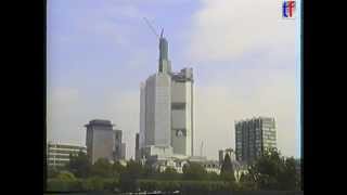 SKYSCRAPER Baustelle Commerzbank Tower FrankfurtMain Germany 31071996 [upl. by Cummings]