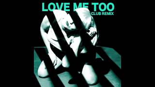 LA ROCHELLE BAND  Love Me Too Club Remix [upl. by Byrle]