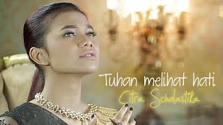 Tuhan Melihat Hati  Citra Scholastika Official Music Video  Lagu Rohani [upl. by Herby202]