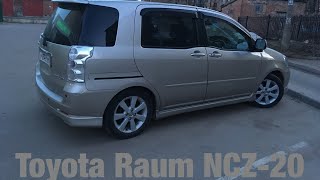 Toyota Raum ncz 20 [upl. by Otrepur]