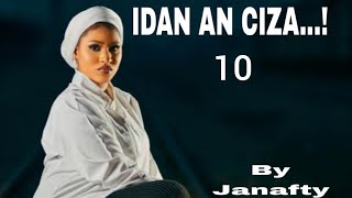 IDAN AN CIZA 10labarin Aji ɗan kwallo [upl. by Simeon]