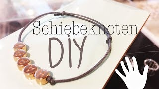 Schiebeknoten für Armbänder  DIY  PerlenReich [upl. by Lisbeth]