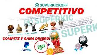 Participa en el competitivo de Superkickoff [upl. by Caines]