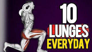 HOW 10 LUNGES EVERY DAY WILL COMPLETELY TRANSFORM YOUR BODY [upl. by Nyrac]