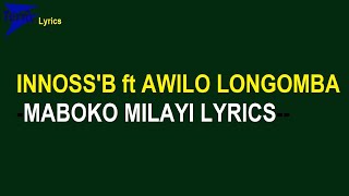 InnossB feat Awilo Longomba Maboko milayi lyrics Terra Lyrics Paroles [upl. by Adelle266]