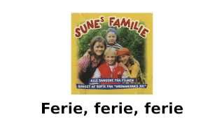 Ferie ferie ferie  Sofie LassenKahlke  Sunes familie [upl. by Tremayne]