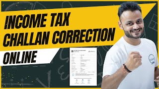 Guide to Income Tax Challan Correction Online  Correcting Tax Challan Errors ft skillvivekawasthi [upl. by Ailecara]