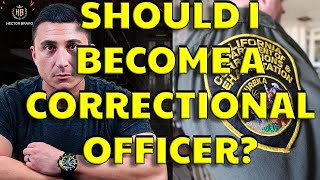 Should YOU become a Correctional Officer for CDCR in 2024 [upl. by Nnomae]