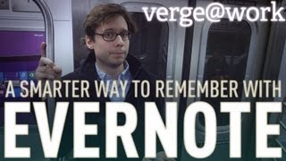 Backing up your brain with Evernote  The Verge at Work [upl. by Isabelita]