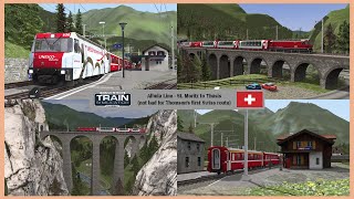 Albula Line St Moritz to Thusis Review  Train Simulator [upl. by Amol820]