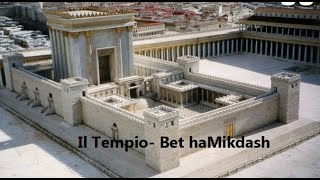 Il tempio di SalomoneBet HaMikdash [upl. by Carita]