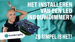 Hoe installeer ik een led inbouw dimmer [upl. by Ileana]