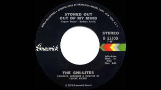 1973 HITS ARCHIVE Stoned Out Of My Mind  ChiLites stereo 45 [upl. by Rolyt]