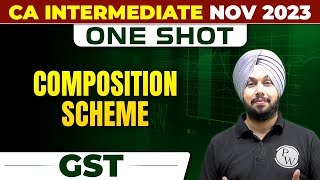 Composition Scheme  Value Of Supply  GST CA Inter Nov 2023  One Shot  CA Jasmeet Singh [upl. by Roane]