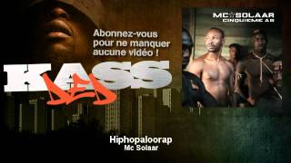 Mc Solaar  Hiphopaloorap  Kassded [upl. by Kavanaugh504]