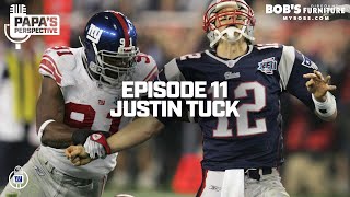 Justin Tuck Reflects on Super Bowl Matchups with Patriots  Papas Perspective  New York Giants [upl. by Kcirdec]