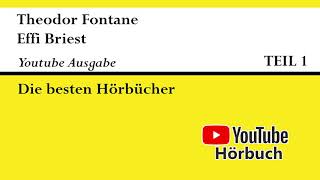 Effi Briest  Theodor Fontane  Teil 1  HÖRBUCH  Schullektüre  Hörbücher [upl. by Spence]