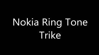 Nokia ringtone  Trike [upl. by Nevsa]