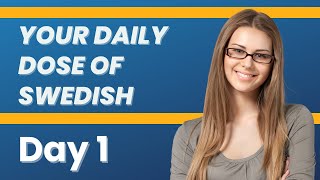 Your daily dose of Swedish Day 1 [upl. by Ninon358]