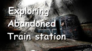 Exploring an abandoned train station [upl. by Lorn]