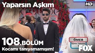 Kocamı tanıyamamışım Yaparsın Aşkım 108 Bölüm [upl. by Ynoyrb]