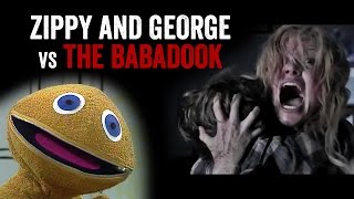 ZIPPY amp GEORGE vs THE BABADOOK [upl. by Allrud]