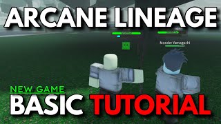 ARCANE LINEAGE BASIC TUTORIAL [upl. by Helsell]