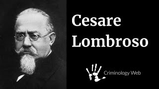 Cesare Lombroso Theory of Crime Criminal Man and Atavism [upl. by Hubie]