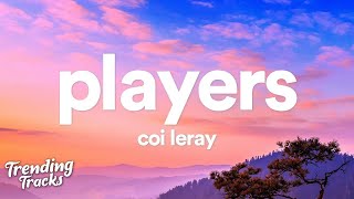 Coi Leray  Players Clean  Lyrics quotcause girls is players tooquot  1 Hour Version [upl. by Frulla]