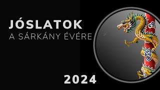 Jóslatok a Sárkány évére 2024 [upl. by Yeldua]