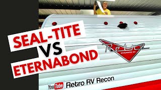 RV Roof Sealing With SEALTITE andor ETERNABOND Tape [upl. by Blanding]