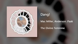 Dang  Mac Miller Clean [upl. by Roxanna]