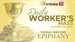 Sambuhay TV Mass  January 5 2024  Friday before Epiphany [upl. by Iur]