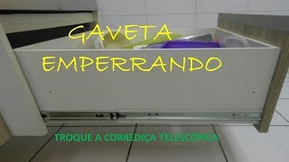 TROCAR CORREDIÇA TELESCÓPICA DE GAVETAFAZER EM CASA [upl. by Siurtemed]