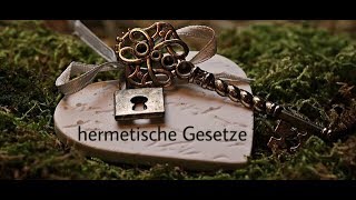 hermetische Gesetze [upl. by Atirac]